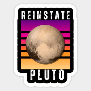 Reinstate Pluto Sticker